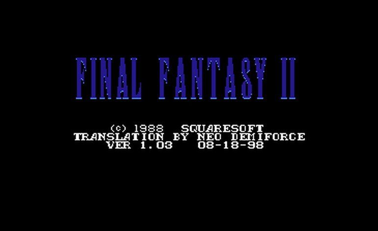 Final Fantasy II Japan En by Demiforce v1.03 BugTitle Fixes by Parasyte v1.0 Weapon Magic Exploit Fix